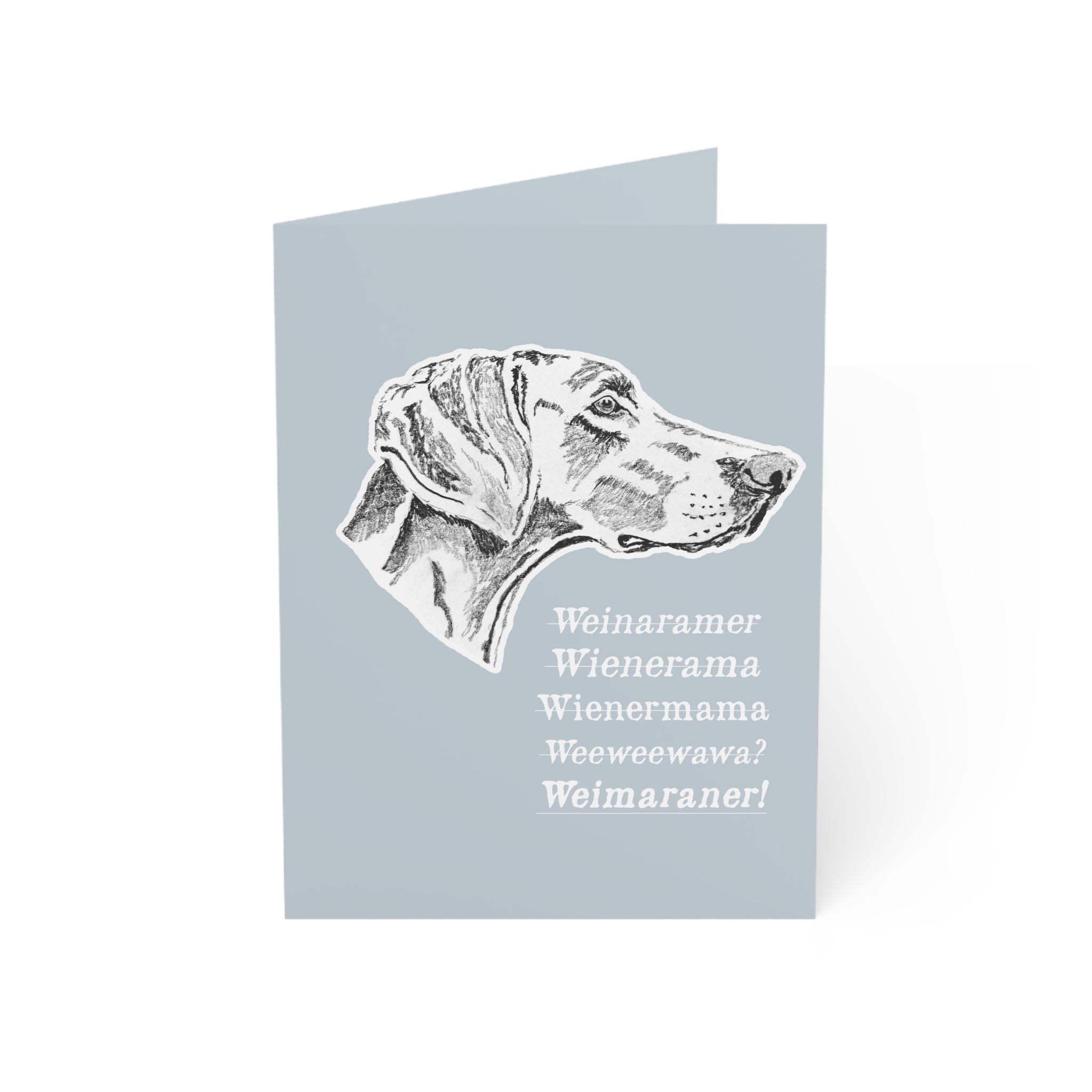 Weimaraner Wienermama Greeting Cards
