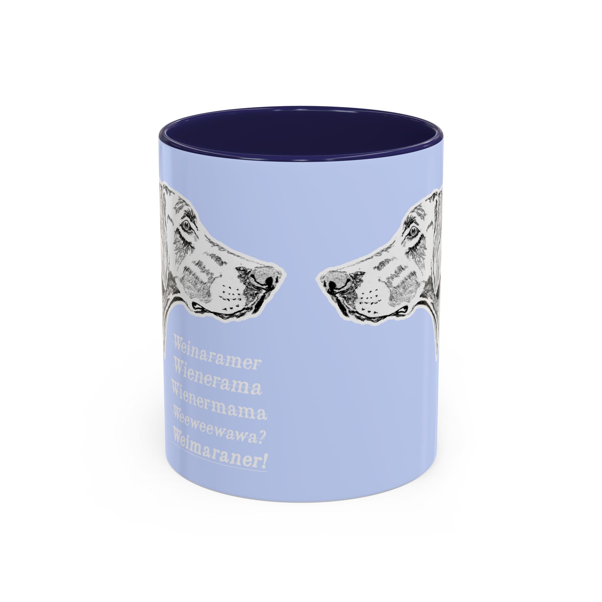 Weimaraner Wienermama Coffee Mug